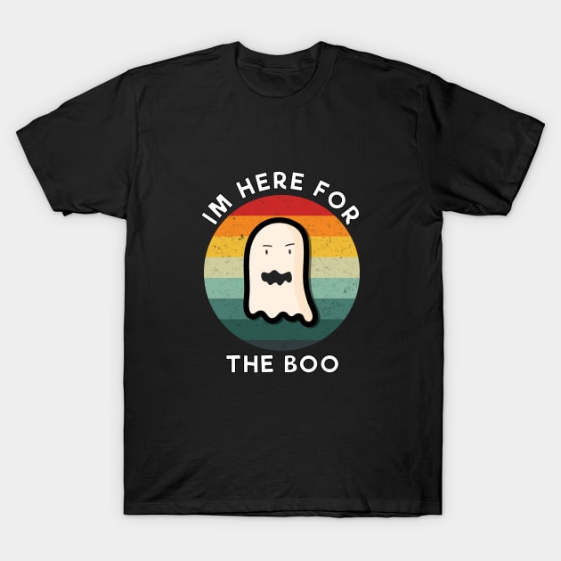 im here for the boo Vintage White T-Shirt by Dolta